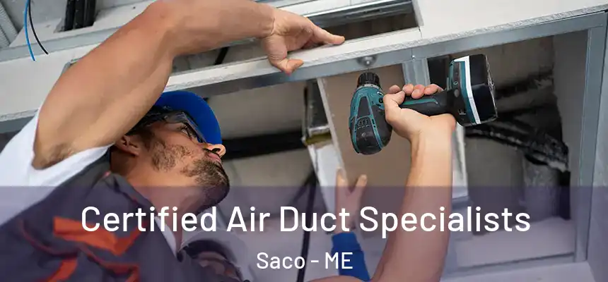  Certified Air Duct Specialists Saco - ME