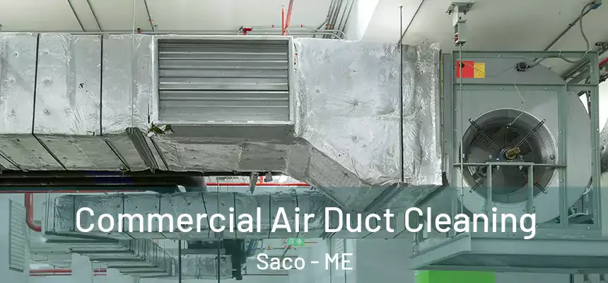  Commercial Air Duct Cleaning Saco - ME