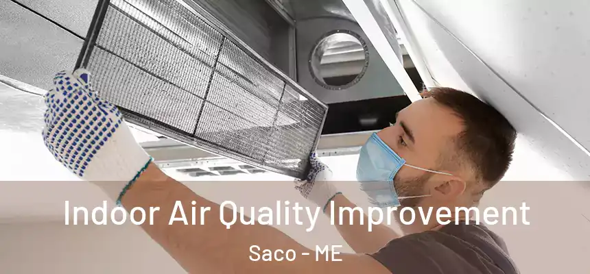 Indoor Air Quality Improvement Saco - ME