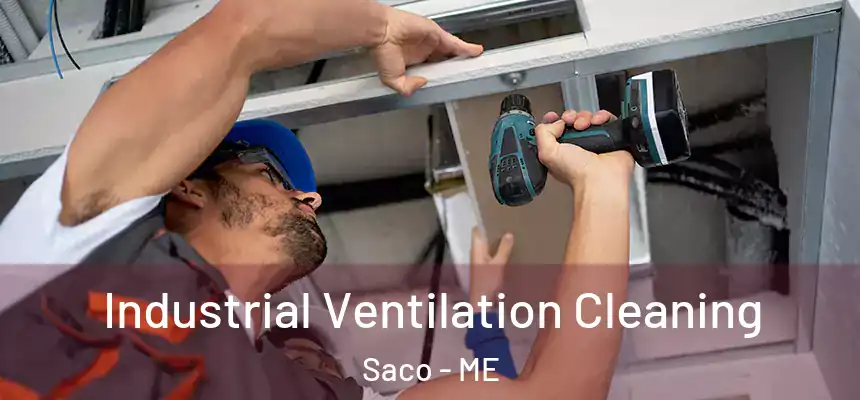 Industrial Ventilation Cleaning Saco - ME