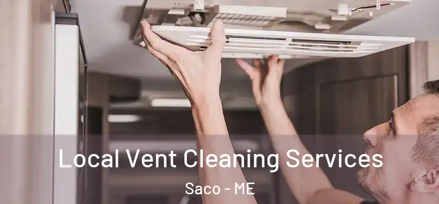 Local Vent Cleaning Services Saco - ME